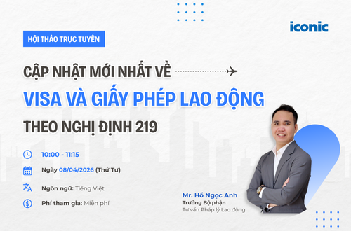HỘI THẢO CẬP NHẬT MỚI NHẤT VỀ VISA VÀ GIẤY PHÉP LAO ĐỘNG THEO NGHỊ ĐỊNH 219