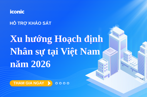 Khảo sát Xu hướng Hoạch định Nhân sự tại Việt Nam năm 2026