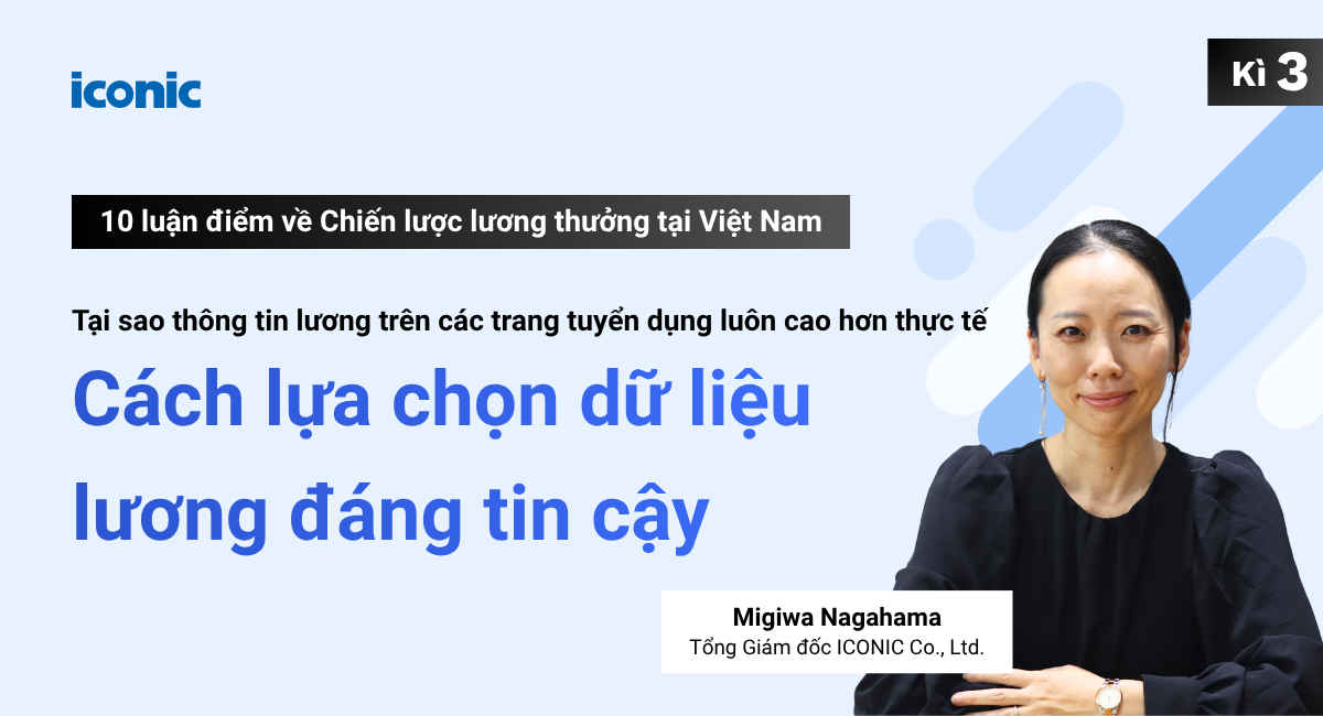 Kỳ 3 | Cách lựa chọn dữ liệu lương đáng tin cậy