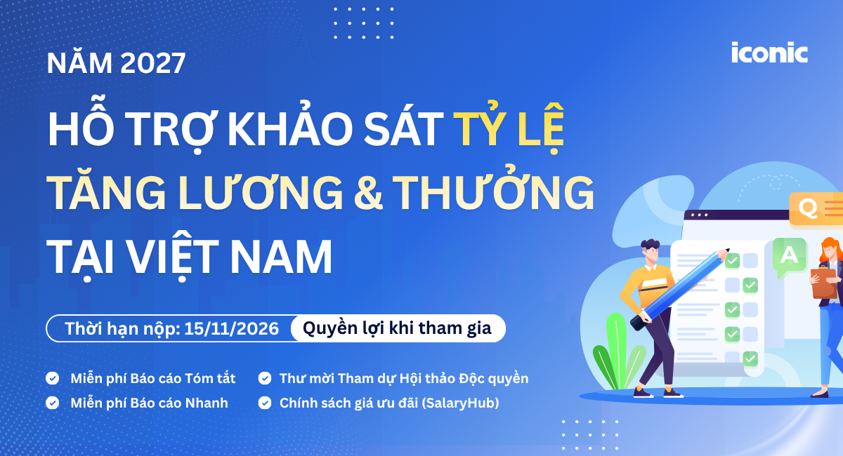 Khảo sát Tỷ lệ Tăng lương & Thưởng 2027 | Mời Quý doanh nghiệp tham gia và nhận ưu đãi