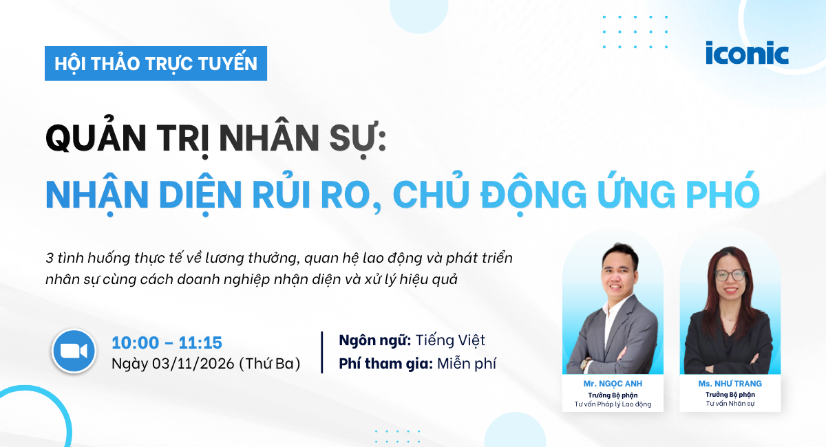 HỘI THẢO "QUẢN TRỊ NHÂN SỰ: NHẬN DIỆN RỦI RO, CHỦ ĐỘNG ỨNG PHÓ"