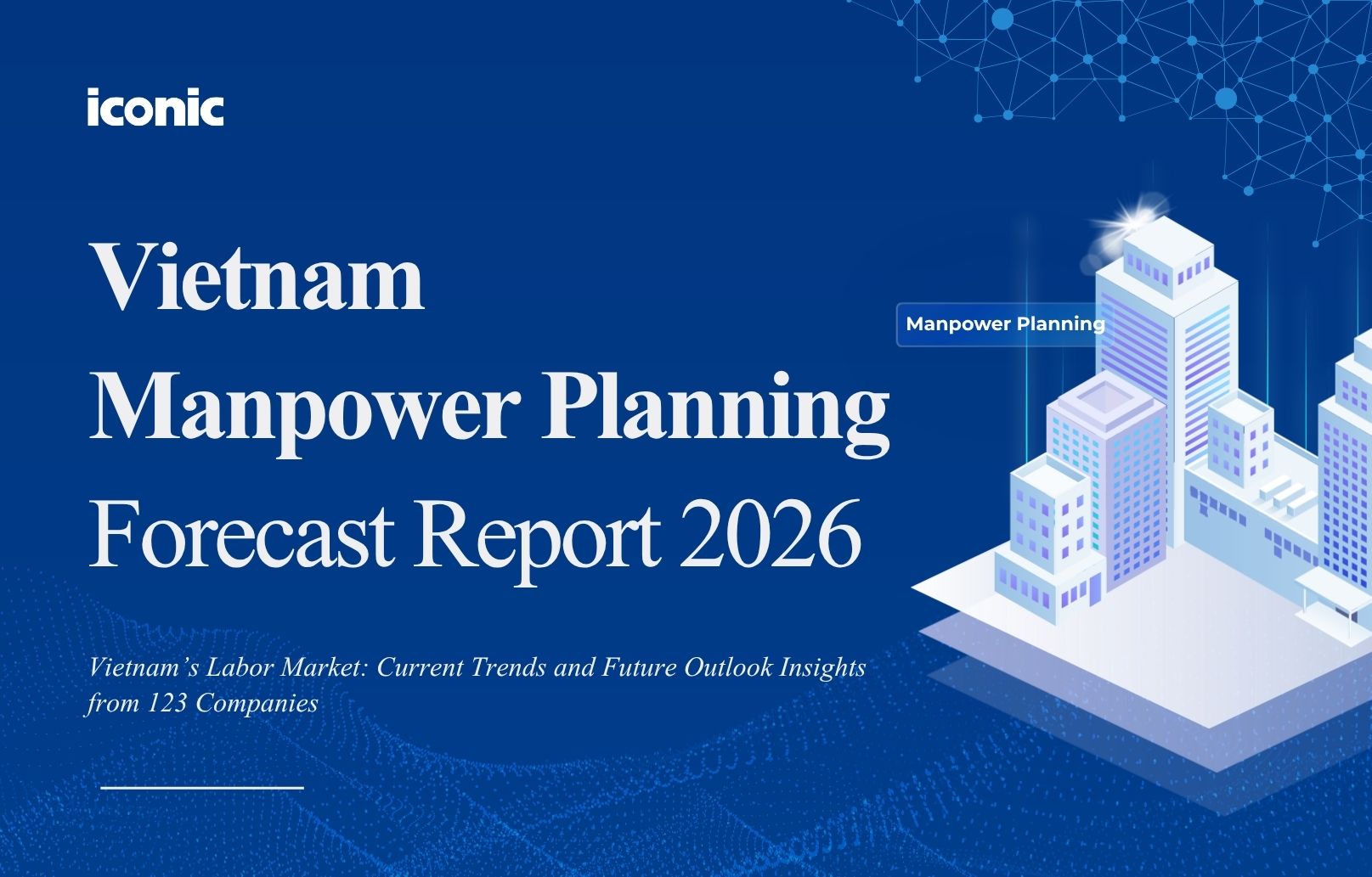 Vietnam Manpower Planning Forecast Report 2026